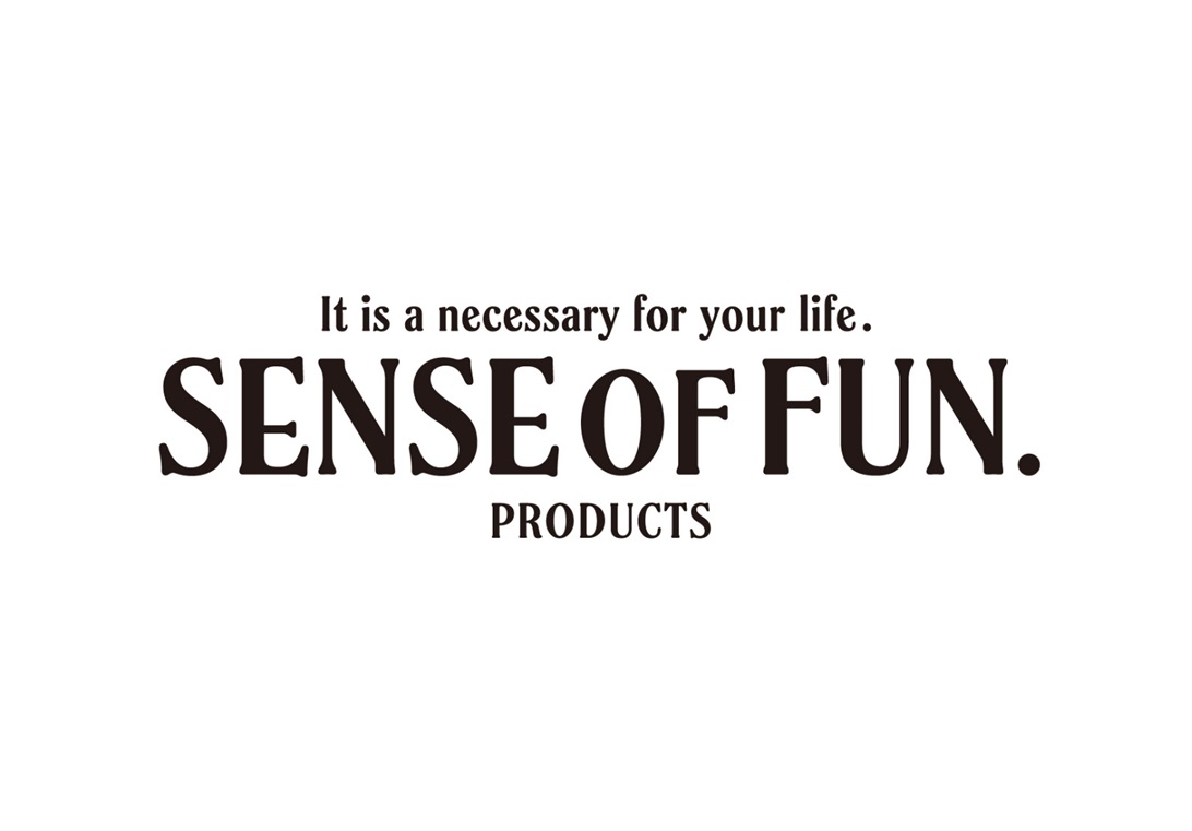 SENSE OF FUN